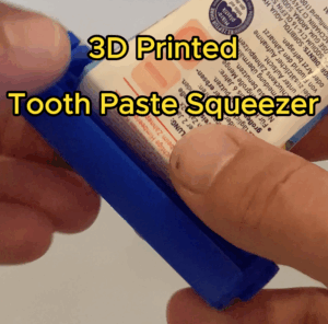 3D Printed Tooth Paste Squeezer